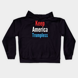 Keep America Trumpless ny -Trump Kids Hoodie